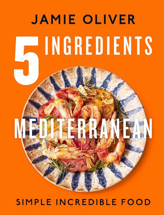 5 INGREDIENTS MEDITERRANEAN