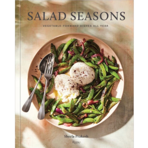 SALAD SEASONS - Vegetable-Forward Dishes All Year