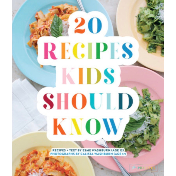 20 RECIPES KIDS SHOULD KNOW