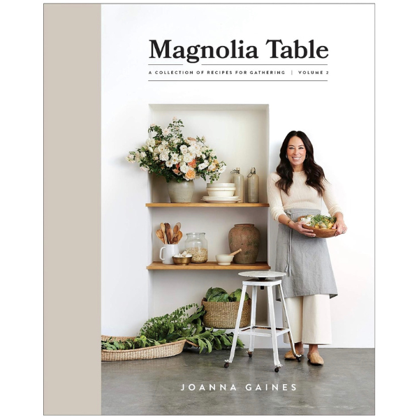MAGNOLIA TABLE: A Collection of Recipes for Gathering, VOL 2
